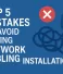 Top 5 Mistakes to Avoid During Network Cabling Installations